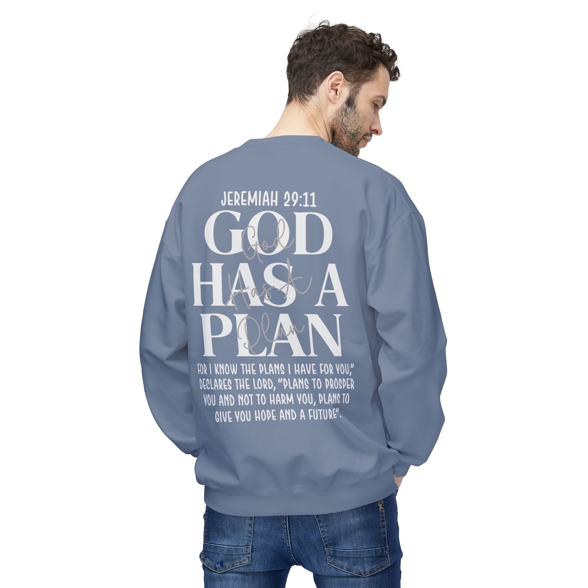 God Has a Plan Crewneck Sweatshirt – Jeremiah 29:11 Christian Pullover