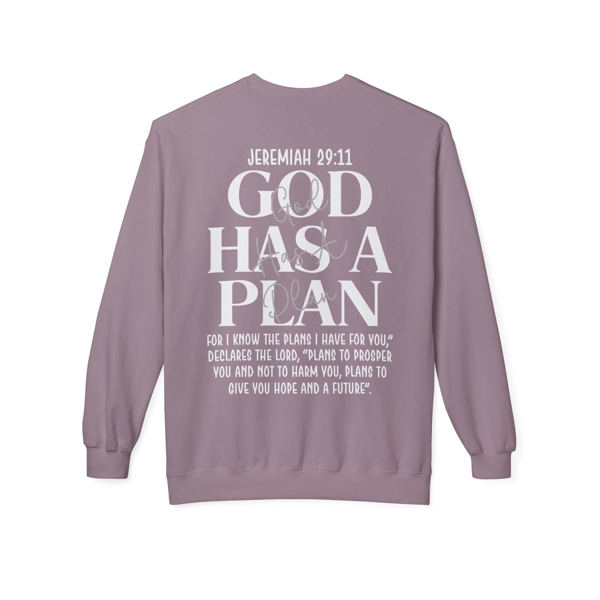 God Has a Plan Crewneck Sweatshirt – Jeremiah 29:11 Christian Pullover