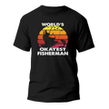 World's Okayest Fisherman Man T-Shirt