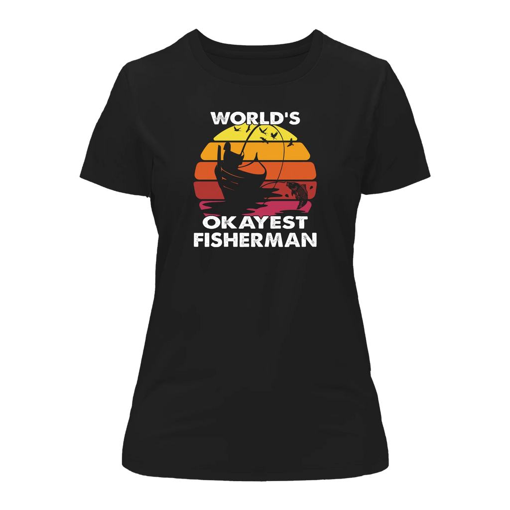 World's Okayest Fisherman T-Shirt for Women