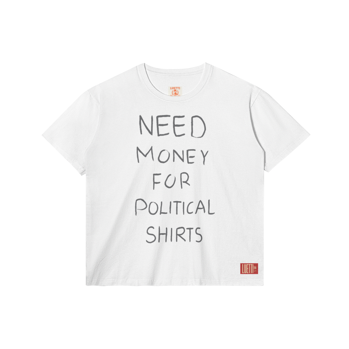 Need Money For Political Shirts Regular Fit Tee